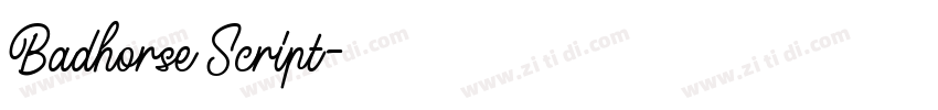 Badhorse Script字体转换 Badhorse Script字体转换